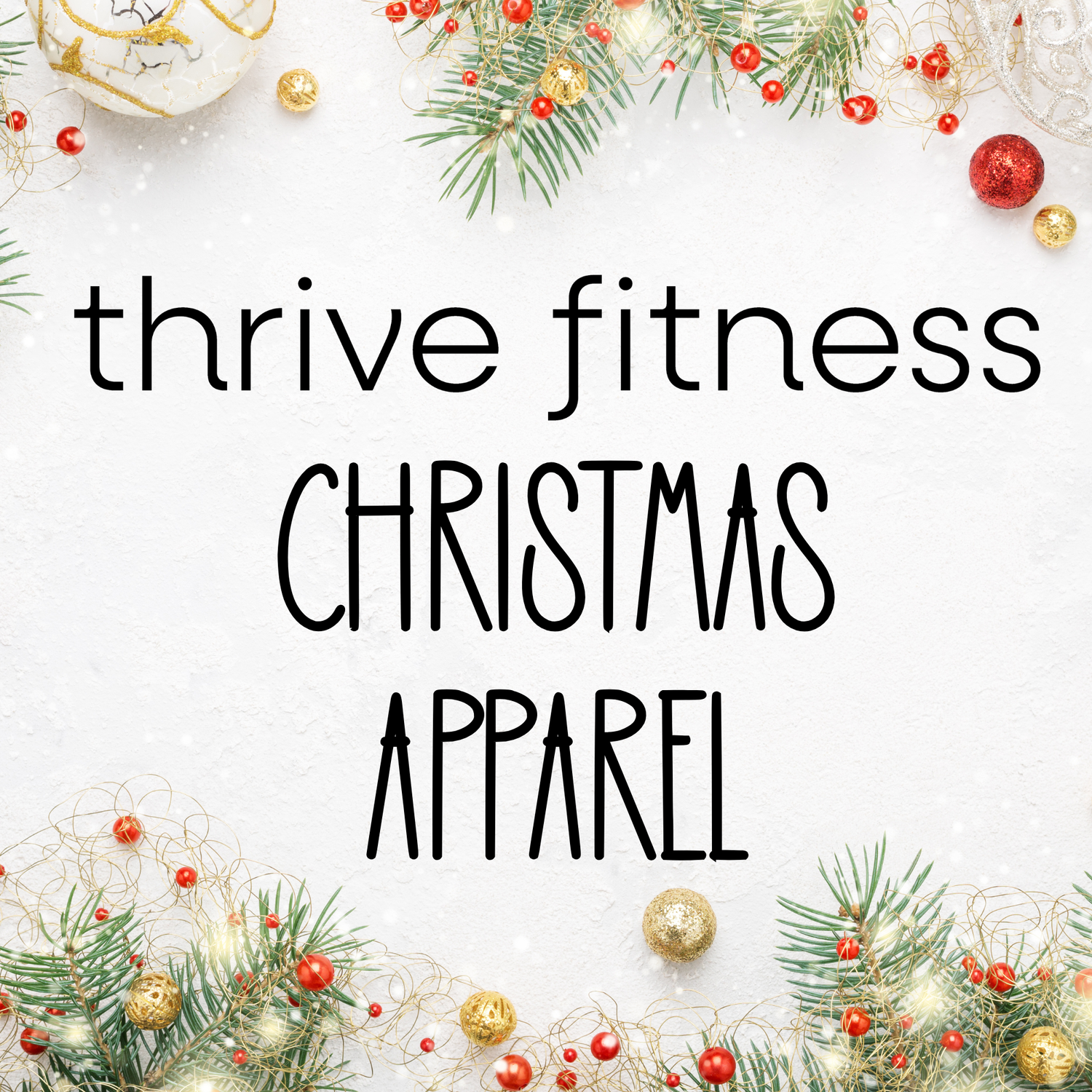 Thrive Fitness Christmas Apparel